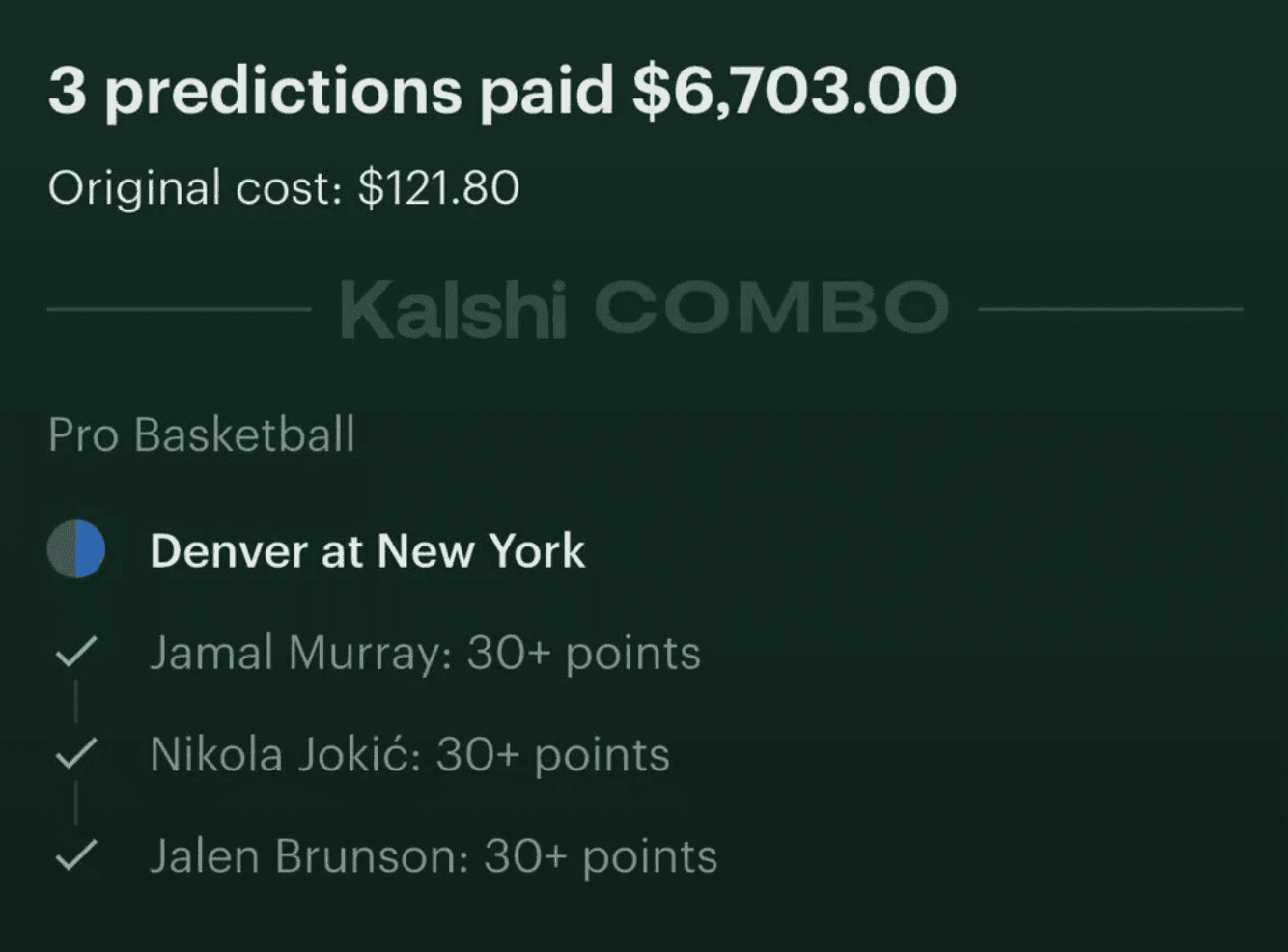 Kalshi combo, 3 predictions paid $6,703, all legs won